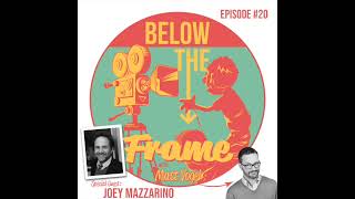 Below The Frame wMatt Vogel EP20 Joey MazzarinoquotTall ShoesquotNot Puppets John Kennedy [upl. by Jo Ann]