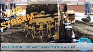 LIVE RC Truck Event in Grossaffoltern Switzerland  2018  Part 22 [upl. by Firahs732]