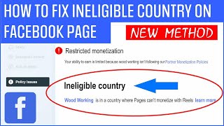 How to Fix ineligible Country on Facebook Page  New Method  Ineligible Country and Solution [upl. by Adila]