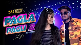 Pagla Pagli 2 Rap Song ZB Official music video [upl. by Kelwin]