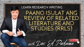 PAANO ISULAT ANG REVIEW OF RELATED LITERATURE AND STUDIES RRLS [upl. by Bolt]