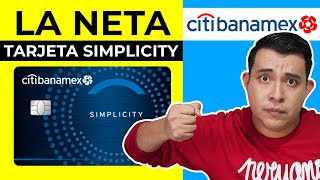 LA NETA de la TARJETA SIMPLICITY CITIBANAMEX ¿La mejor Tarjeta o Solo VENDE Humo [upl. by Rheims57]