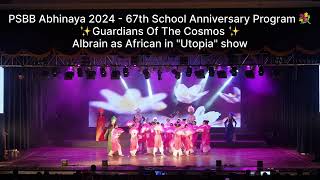 Abhinaya 2024  Psbb 67th School Anniversary Program  Utopia [upl. by Pathe]