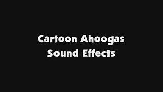 Cartoon Ahoogas SFX [upl. by Oribel]