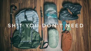 Backpacking Gear You Dont Need [upl. by Jempty]