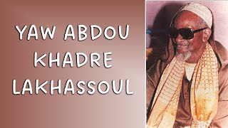 Yaw Abdoul Khadre lakhassoul  Wolofal Serigne Mbaye Diakhate [upl. by Mariejeanne604]