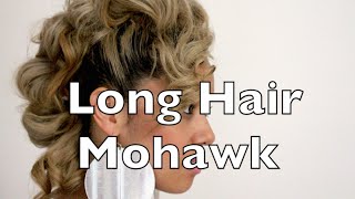 How to do a Long Hair Mohawk MIRONZUMBA [upl. by Haelat663]