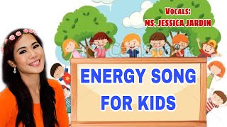 ENERGY SONG FOR KIDS [upl. by Ondrea]