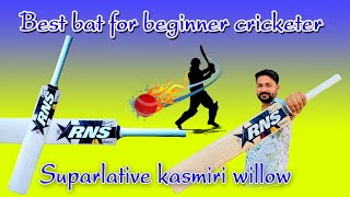 Best Bat for Beginner Cricketers। Super Lative Kashmiri willow Bat । RNS Cricket Bat [upl. by Adnahsar]