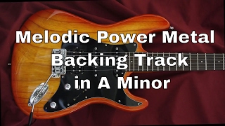 Melodic Power Metal Backing Track In A Minor [upl. by Monjan663]