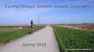 Riding through the Drenthe countryside towards Groningen [upl. by Sacksen739]