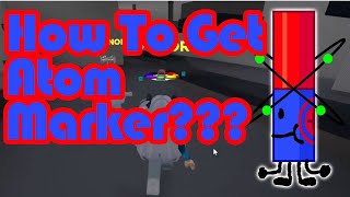 How To Get Atomic Marker in Find The Markers Roblox 2023 [upl. by Hansiain]