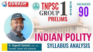 TNPSC  Group 1  Polity  Syllabus Analysis  Sugesh Samuel  Suresh IAS Academy [upl. by Chita]