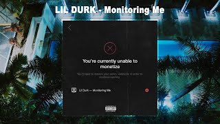 Lil Durk  Monitoring Me Audio [upl. by Oibirot399]