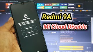 Redmi 9A Disabled Mi Cloud Factory Reset Not Relock One Click By Unlocktool  Redmi 9A Mi Account [upl. by Odraleba82]