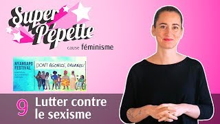 9  Lutter contre le sexisme [upl. by Reames]