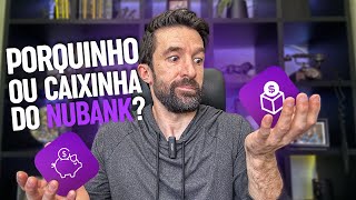 QUAL O MELHOR LUGAR PARA GUARDAR DINHEIRO NO NUBANK E COMO MONTAR SUA CAIXINHA DO NUBANK NA PRÁTICA [upl. by Hsetirp611]