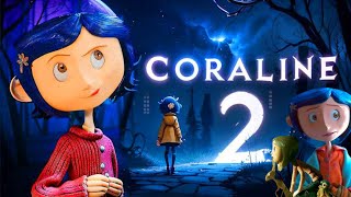 Coraline 2 2025 Movie  Dakota Fanning Teri Hatcher Jennifer Saunders  Review And Facts [upl. by Annawahs]