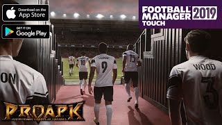 Football Manager 2019 Touch Gameplay Android  iOS [upl. by Prinz227]