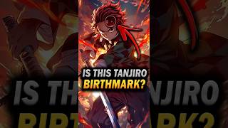 WHAT IF TANJIRO BORN WITH DEMON SLAYER MARK DEMON SLAYER FACTS anime demonslayer facts [upl. by Bekki888]