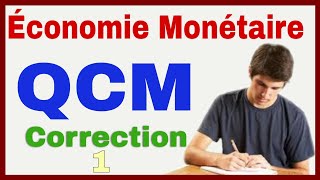 Économie Monétaire et Financière Examen QCM Corrigé 1 [upl. by Towroy675]