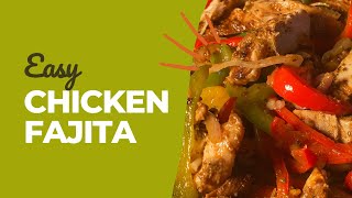 Quick and Easy Chicken Fajita Recipe [upl. by Aeresed]