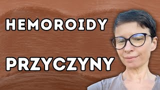 Nieoczywiste przyczyny choroby hemoridalnej [upl. by Marcel531]