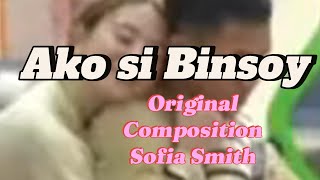 Ako si Binsoy Original Song Composition ni Fyang para kay Binsoy Lyric Video [upl. by Sitrik474]