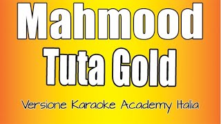 Mahmood  Tuta Gold Versione Karaoke Academy Italia [upl. by Artenahs716]