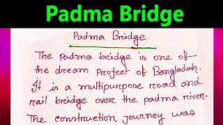 Padma Setu Paragraph Padma Bridge Paragraph 2022 For HSC Padma Bridge or padda setu paragraph [upl. by Pollux]