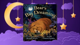 5 Minute Bedtime Story with Ms Elaine  Bears Big Dreaming [upl. by Landon]