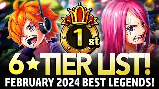 ★6 TIER LIST Best Legends February 2024 ONE PIECE Treasure Cruise [upl. by Lyret]