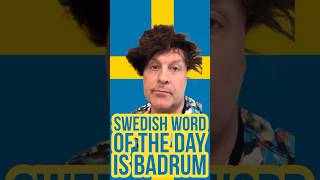 swedishwordoftheday badrum bathroom funny joke fun [upl. by Akilegna616]