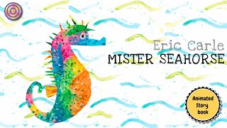 Mister Seahorse  Animated Book  Read aloud [upl. by Attennot]