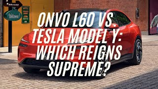 Onvo L60 vs Tesla Model Y A Comprehensive Comparison [upl. by Ladnyk776]