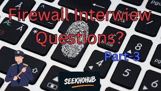 Firewall Interview Questions Part 3 Hindi [upl. by Laud]