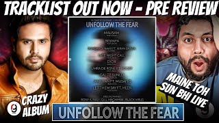 ALFAAZ  UNFOLLOW THE FEAR  TRACKLIST PRE REVIEW  beastvlogsbyrgREACTION BY RG YO YO HONEY SINGH [upl. by Sakovich418]