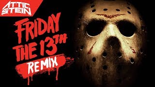 FRIDAY THE 13TH TRAP REMIX PROD BY ATTIC STEIN [upl. by Hultin929]