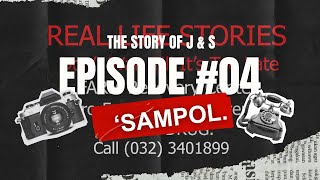 The Story of J amp S Episode 4 [upl. by Einafats]