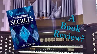 Frozen 2 Dangerous Secrets Book Review [upl. by Kowalski746]