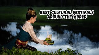 Top 10 Best Cultural Festivals Around the World [upl. by Maitland]