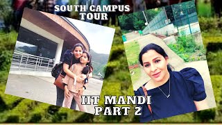 IIT Mandi Vlog 2  Academic Blocks  Full Tour of South Campus  Gitas Gorgeous World [upl. by Natalee124]