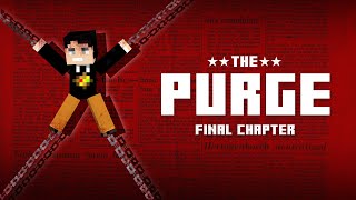 Simulasi The Purge di Minecraft Final Chapter [upl. by Sivla]