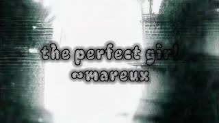 The Perfect Girl Mareux  Lyrics [upl. by Atnoek529]