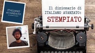 Il dizionario di Italiano Avanzato STEMPIATO [upl. by Kamillah]