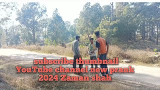 new prank 2024 Zaman shah [upl. by Zerdna191]