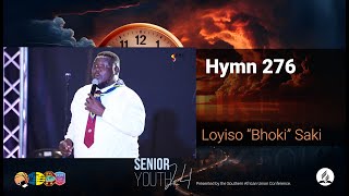 Loyiso Bhoki Saki  Hymn 276 [upl. by Esnohpla]