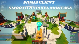 Smooth Montage  Sigma Client [upl. by Magda]