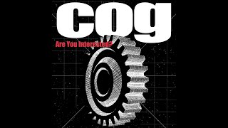 Cog  Are You Interested Official Video [upl. by Atekin]