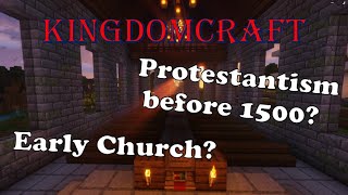 Did Protestantism exist in the early church  KingdomCraft [upl. by Alver865]